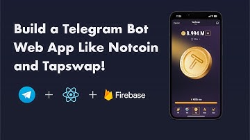 Build Telegram Bot Web App Like Notcoin and Tapswap Using React
