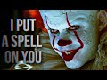 Pennywise | I Put A Spell On You