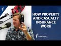 Property and Casualty Insurance Explained