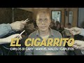 Carlos di cany  el cigarrito  feat manuel malou y carlitos