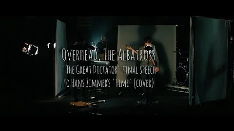 Overhead, The Albatross - Time (Hans Zimmer Cover)