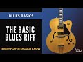 The basic blues riff every guitar player should know
