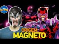 ORIGEM: MAGNETO | Biografia