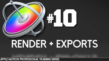 Render Settings and Exports in Apple Motion - Apple Motion Professional Training 10 by AV-Ultra