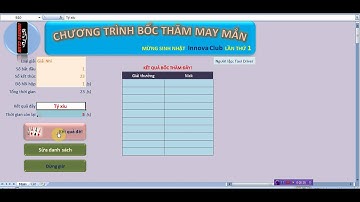 Chương trình bốc thăm ngẫu nhiên viết trên Excel