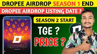 DROPEE AIRDROP SEASON 1 END SESSION 2 START | DROPEE AIRDROP LISTING DATE ? 