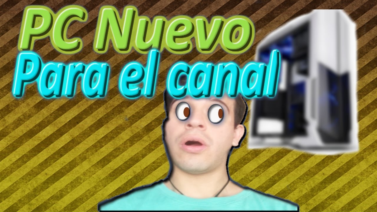 Unboxing PC Gamer para el canal!!! - YouTube