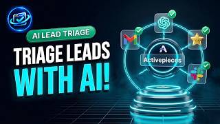 Automate Email Lead Triage with Activepieces & AI (Full Guide)
