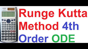 Runge Kutta Method 4th Order with 2 Iterations on Casio fx-991ES Scientific Calculator