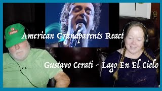 Gustavo Cerati - Lago En El Cielo ROCK Grandparents from Tennessee (USA) react - first time reaction