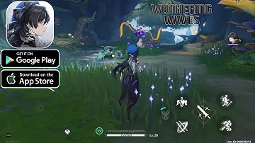 Wuthering Waves Mobile Official Launch Gameplay ( Android, iOS )