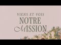 Viens et vois notre mission  lifepoint church brussels