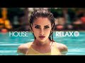 House Relax 2020 (New & Best Deep House Music | Chill Out Mix #51)