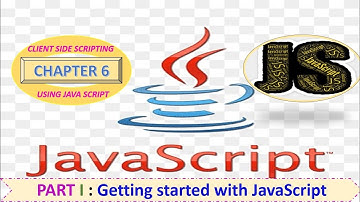 Chapter 6 Client side scripting using JavaScript 🔥 Part I 🔥