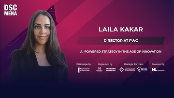 AI-Powered Strategy in the Age of Innovation | Laila Kakar | DSC MENA 25