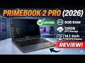 Primebook 2 Pro (2026) Review 🔥Helio G99, 8GB RAM, 128GB UFS, Android 15 Laptop | Best Budget Laptop