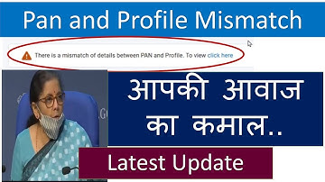 Mismatch of details between pan and profile problem solved on new income tax portal