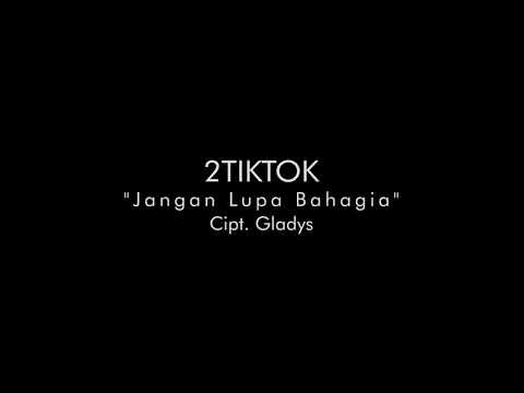 2TikTok - Jangan