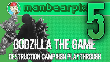 GODZILLA (ゴジラ): The Game - Destruction Mode Campaign Playthrough PART 5 - ManBearPixel