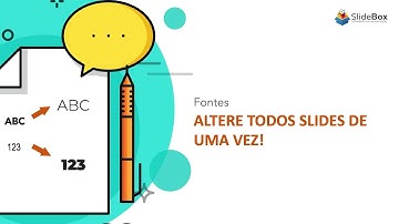 Como substituir as fontes dos slides powerpoint de uma vez