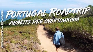 Portugal Roadtrip abseits des Overtourism