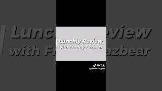 Freddy Fazbear Reviews Lunchly – Final Verdict