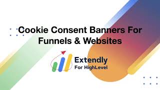 Cookie Consent Banner For Funnels & Websites