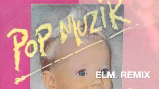M - POP MUZIK - 2014 ELM. Remix