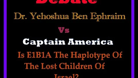 Dr.  Ephraim Vs Captain America Debate- E1B1A and ...