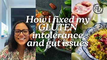 How i fixed my gut and gluten sensitivity. Health and Nutrition | glutenfree | healing journey