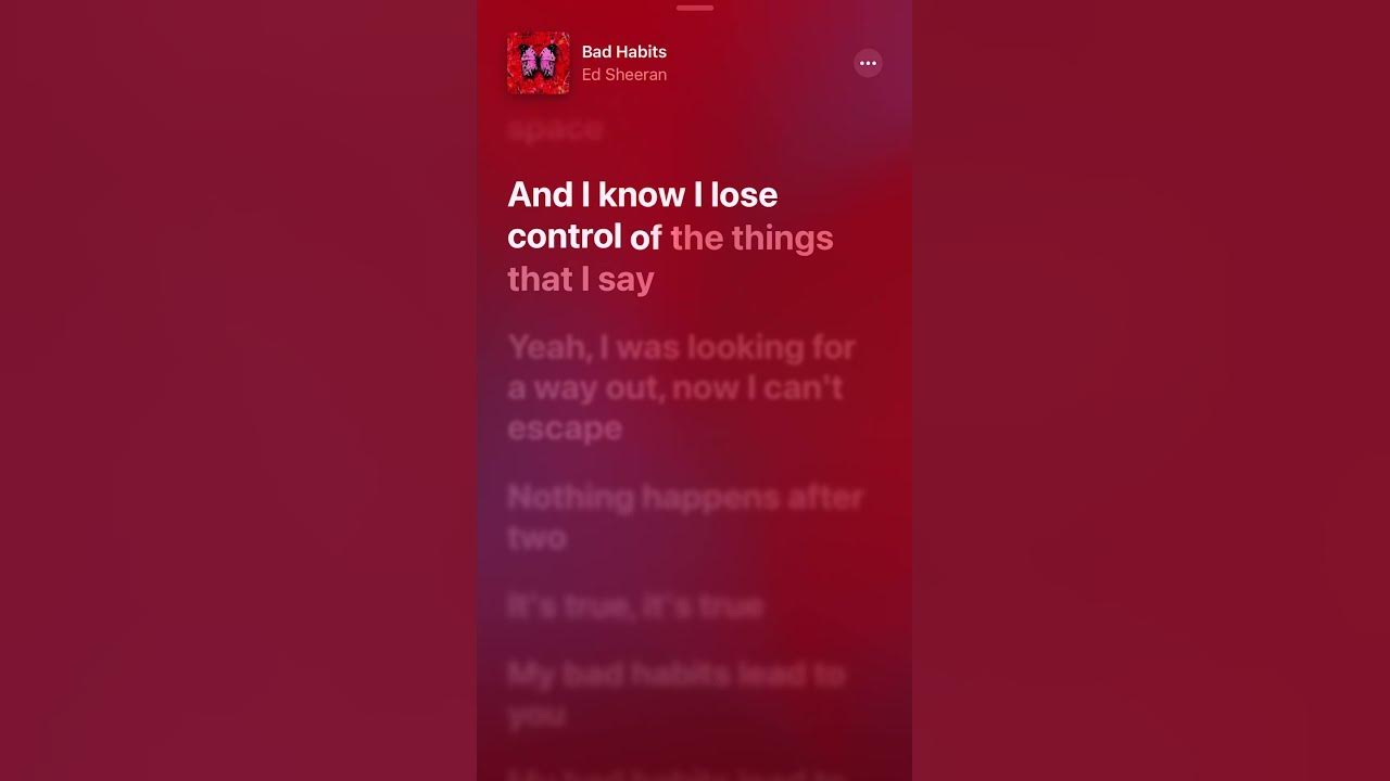 Ed Sheeran - Bad Habits - Lyrics