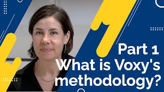 What Is Voxy's Methodology? Part 1