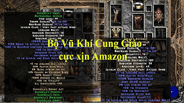 Diablo 2 Fury Within Amazon full set xanh lá Gabriella, bộ vũ khí cung giáo cực mạnh