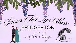 Bridgerton Watchalong: Season Two