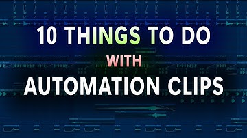 10 THINGS to do with AUTOMATION CLIPS - Automation clip tutorial / tips