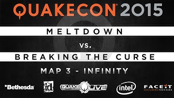 Meltdown vs. Breaking the curse - Map 3 - Infinity (QUAKECON 2015 CTF)