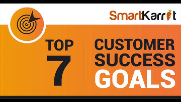 SmartKarrot - Top 7 Customer Success Goals