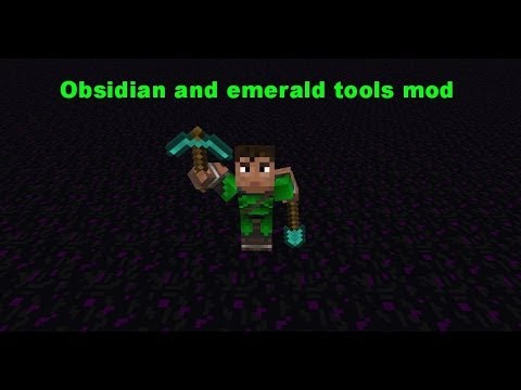 Minecraft mod showcase 1.6.4: obsidian and emerald tools 