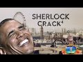 SHERLOCK CRACK⁴ [Season 4 Humour]