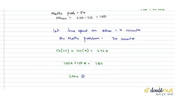 There are 200 questions on a 3 hour examination. Among these questions are 50 Mathematics proble...