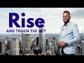 Mykal Malachi - Rise and Touch The Sky