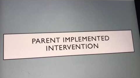 EBP - parent implemented intervention