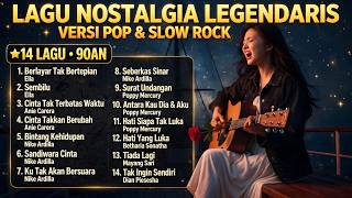 Download lagu 🎸 ALBUM NOSTALGIA LEGENDARIS 🎶 VERSI POP & SLOW ROCK COVER | Nike Ardilla, Ella, Poppy Mercury