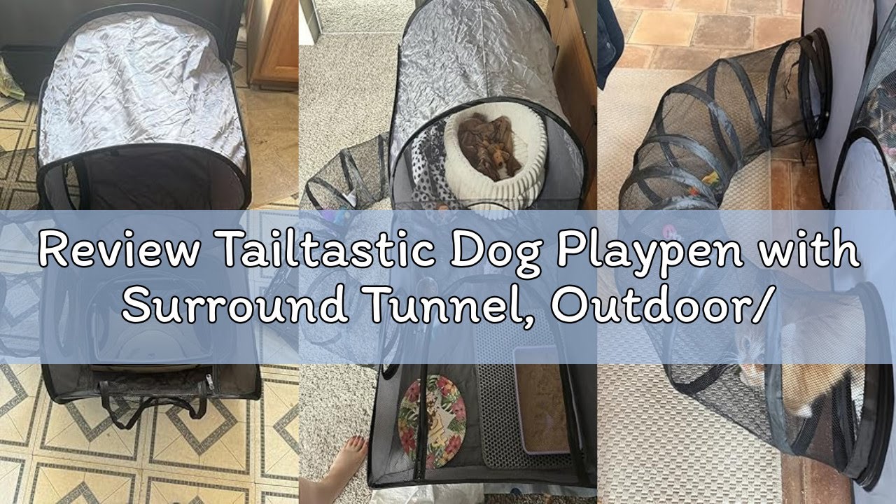 Review Tailtastic Dog Playpen with Surround Tunnel, Outdoor/Indoor Cat Playpen with Breathable Soft