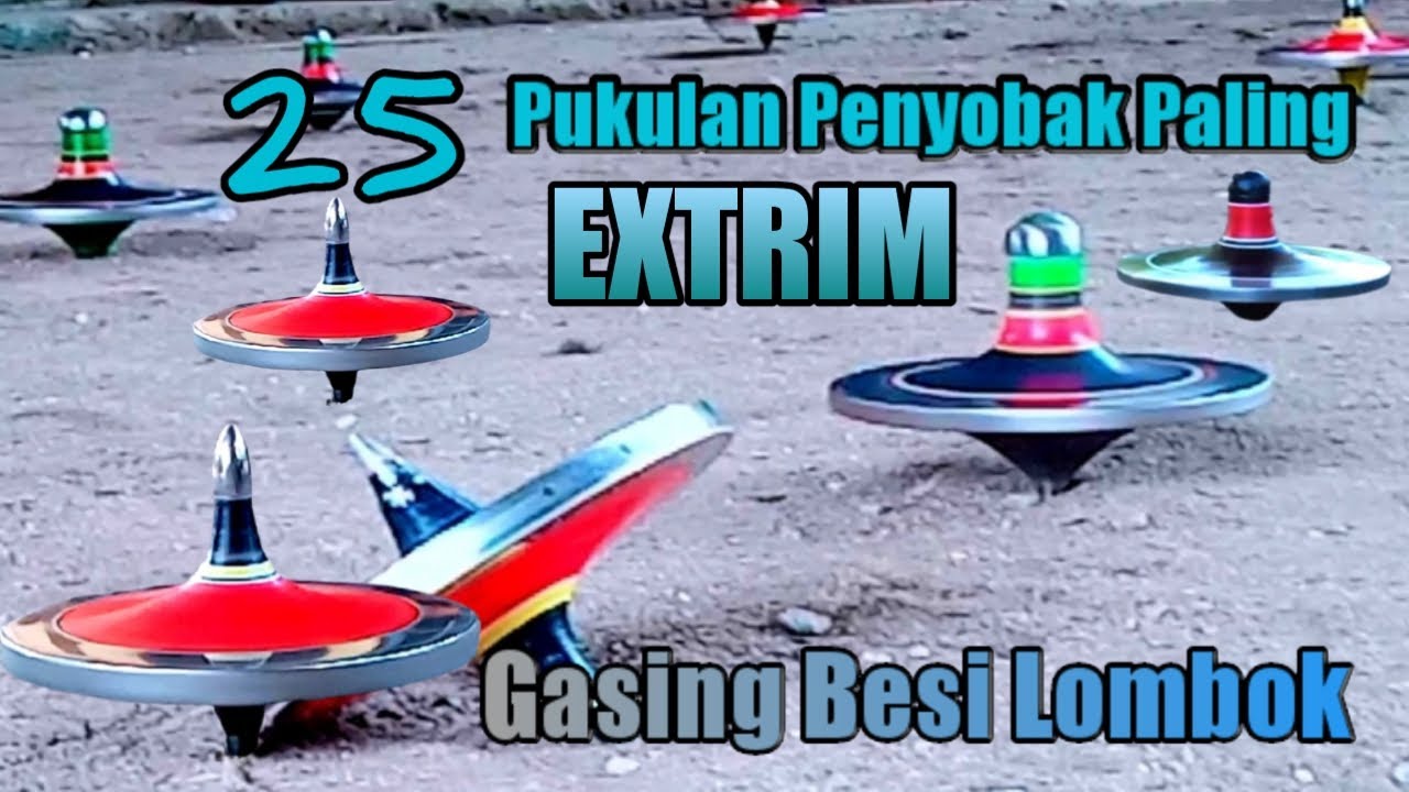 🔴25 pukulan Penyobak paling extrim  | Gasing besi lombok || Agil Channel