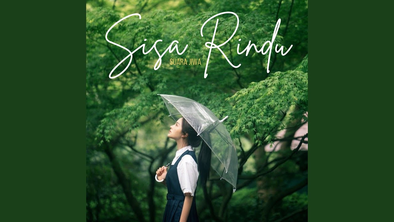Sisa Rindu - YouTube
