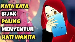 KATA KATA BIJAK MENYENTUH HATI WANITA SAMPAI NANGIS || BIKIN BAPER