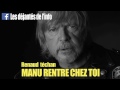 Manu rentre chez toi  renaud tchan parodie