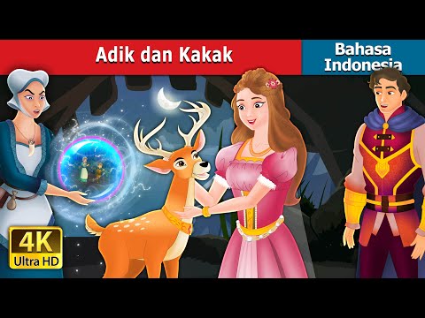 Adik dan Kakak | Brother And Sister in Indonesian | Dongeng Bahasa Indonesia