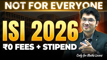 ISI 2026: Zero Fees, Stipend & Why It’s Not for Everyone | Indian Statistical Institute | #isi